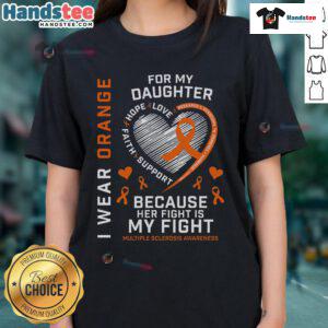 Lady wearing 'Nice I Wear Orange for My Daughter' tee, supporting Multiple Sclerosis Awareness with vibrant orange color.