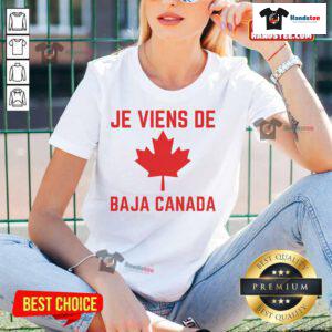 Nice Je Viens De Baja Canada ladies tee featuring stylish design and comfortable fit for casual wear.