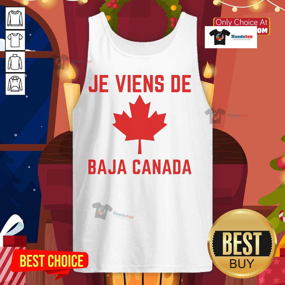 Stylish Nice Je Viens De Baja Canada tank top perfect for summer fashion and casual outings.