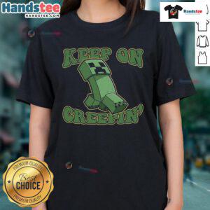 Nice Keep On Creepin Ladies Tee featuring a stylish design perfect for casual outings and expressing a fun vibe.