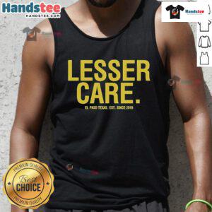 Nice Lesser Care Gallery tank top from El Paso, Texas, est. 2019, featuring a stylish design and vibrant colors.