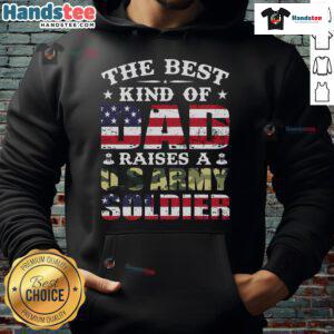 Nice Military Dad Raised A US Army Soldier Hoodie featuring a proud design celebrating military family support.
