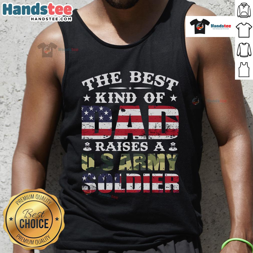 Military dad wearing a 'Nice Military Dad Raised a US Army Soldier' tank top, showcasing pride in his soldier's service.