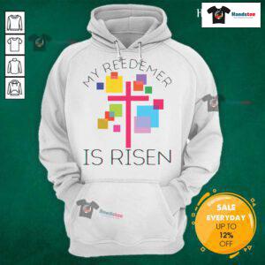 Nice My Redeemer Is Risen hoodie featuring a stylish design, perfect for spring and Easter celebrations.