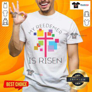 Alt Text: Nice My Redeemer Is Risen T-Shirt featuring a vibrant design celebrating Easter faith and renewal.