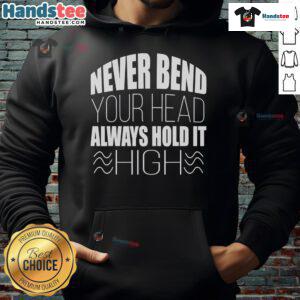 Stylish Nice Never Bend Your Head Always Hold It Hoodie in black, perfect for casual wear and motivational fashion.