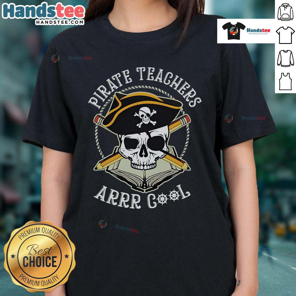 Cool ladies tee featuring a nice pirate teacher design with 'Arrr' text, perfect for fun and casual outfits.