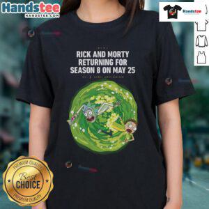 Nice Rich and Morty Season 8 Return May 25th 2025 Ladies Tee featuring vibrant graphics and stylish design.