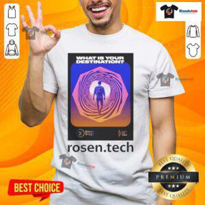 Official Daniel Friedman 'What Is Your Destination' Rosen.Tech T-Shirt featuring a stylish design and vibrant colors.