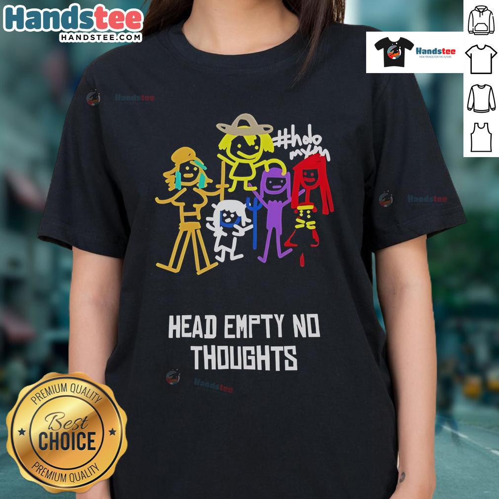 Funny Head Empty No Thoughts Ladies Tee featuring a humorous graphic design for casual wear.