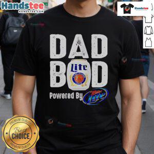 Good Dad Bod Powered By Miller Lite T-Shirt featuring a fun slogan, perfect for casual wear and beer lovers.