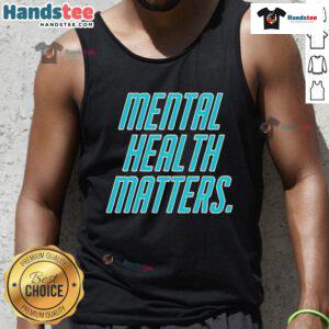 Good Mental Health Matters tank top design featuring a motivational quote on a trendy, casual sleeveless shirt.