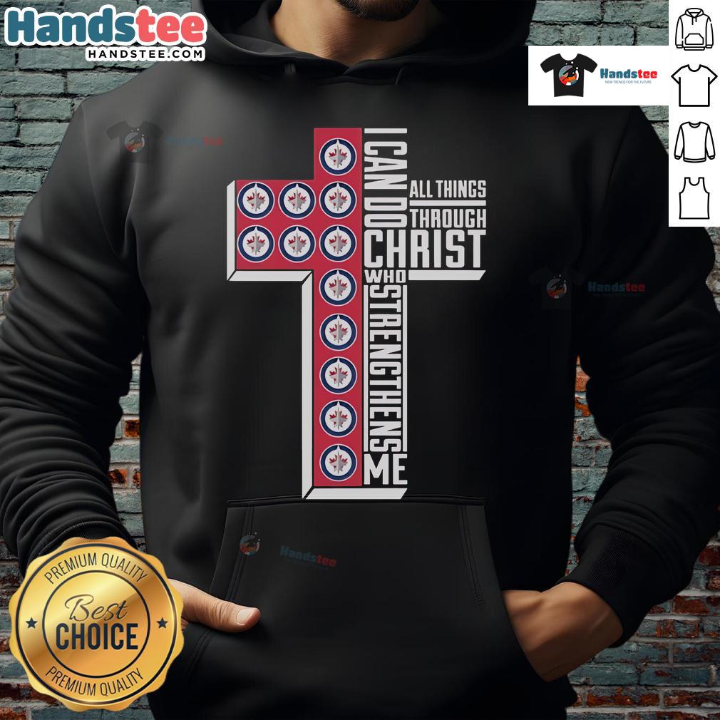 Good Winnipeg Jets hoodie featuring 'I Can Do All Things Through Christ' inspirational quote.