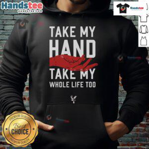 Stylish Crystal Palace FC hoodie with 'Hot Take My Hand, Take My Whole Life Too' design, perfect for fans.