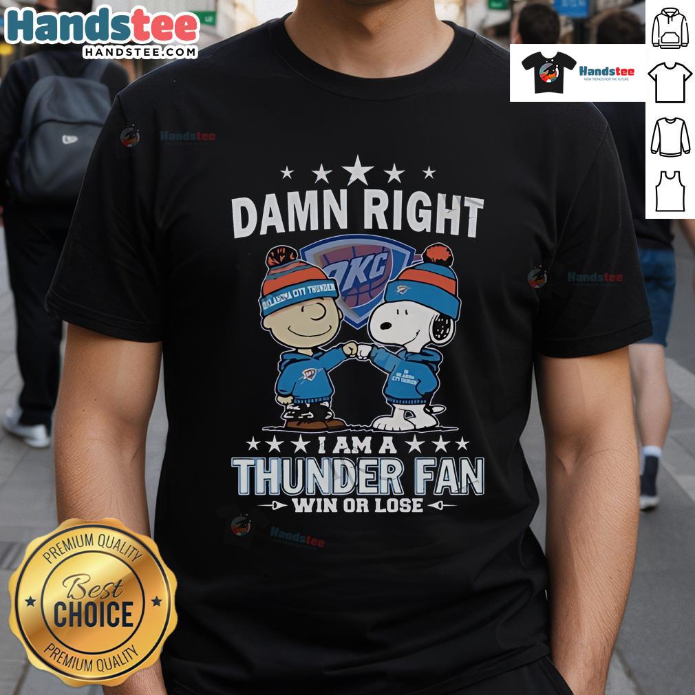 Limited Edition 'Nice Damn Right I Am A Oklahoma City Thunder Fan' T-Shirt featuring bold design, perfect for true fans.
