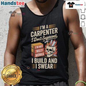 Nice I'm a Carpenter tank top featuring a bold, humorous design about building and swearing, perfect for carpenters.