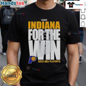 Nice Indiana Pacers For The Win 2025 Playoffs T-Shirt featuring vibrant team colors and bold graphics for fans.