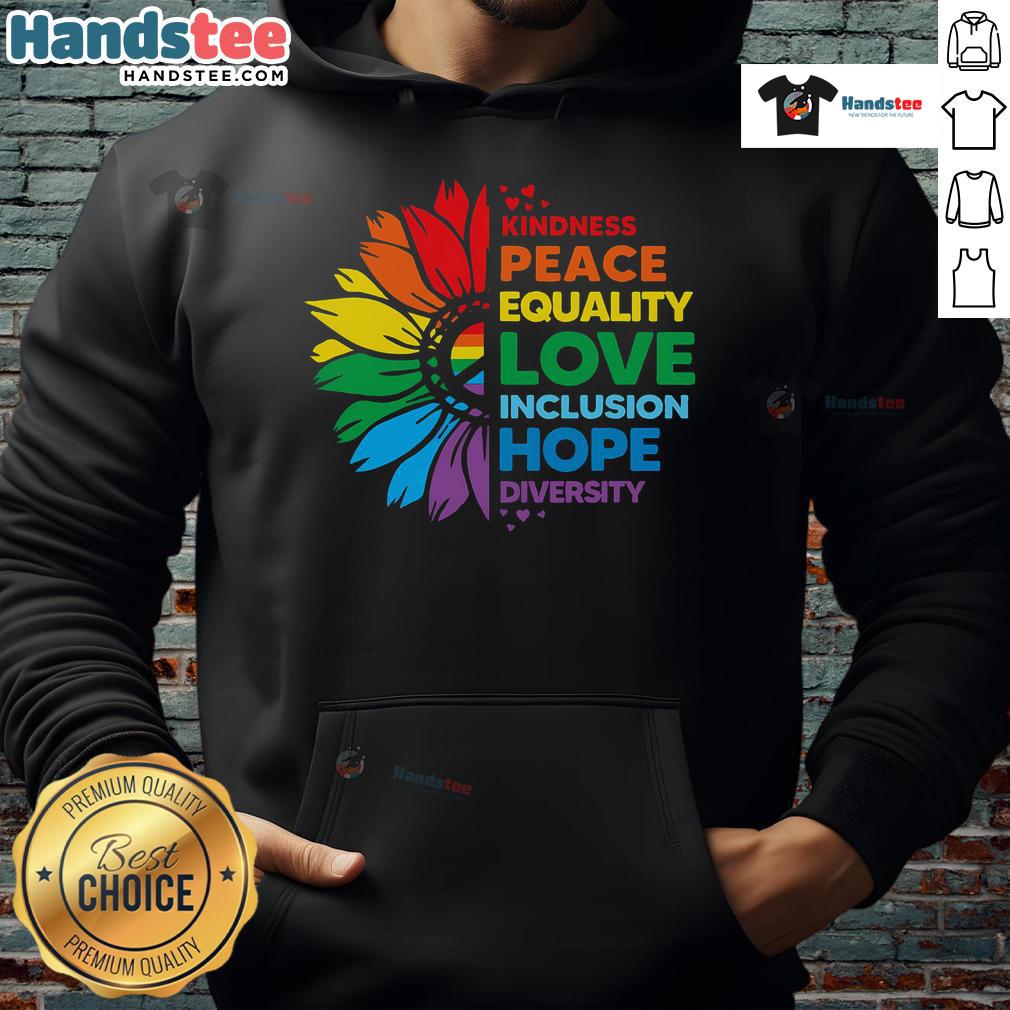 Colorful flower hoodie featuring the words kindness, peace, equality, love, inclusion, hope, and diversity.