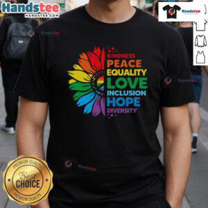 Colorful flower T-shirt featuring the words 'Kindness, Peace, Equality, Love, Inclusion, Hope, Diversity' for a positive message.