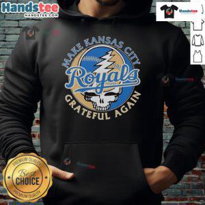 Nice Make Kansas City Royals X Grateful Dead Again Skull Hoodie featuring vibrant graphics and a stylish design.