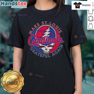 Stylish Nice Make St. Louis Cardinals Grateful Again ladies tee, perfect for fans celebrating their team spirit.
