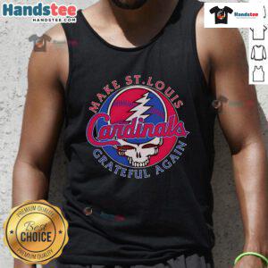 Stylish Nice Make St. Louis Cardinals Grateful Again tank top design for baseball fans, perfect for game day.