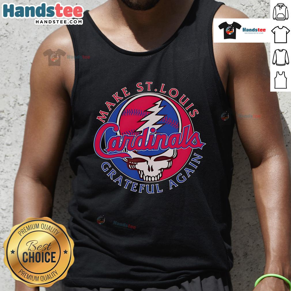 Stylish Nice Make St. Louis Cardinals Grateful Again tank top design for baseball fans, perfect for game day.