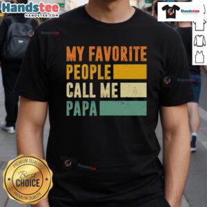 Nice My Favorite People Call Me Papa T-Shirt in gray, featuring bold text design for proud grandpas and fathers.