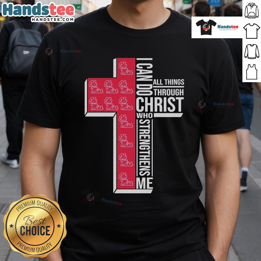 Nice Ole Miss Rebels T-shirt featuring 'I Can Do All Things Through Christ' inspirational design.