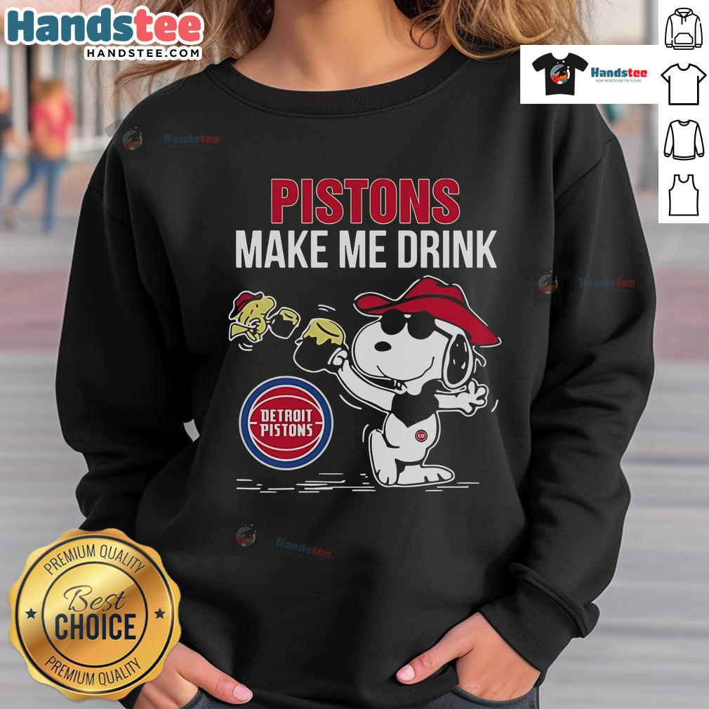 Alt Text: Snoopy and Woodstock on a Detroit Pistons sweatshirt, featuring a playful 'Make Me Drink' design.