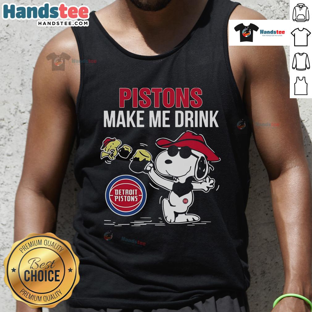 Nice Snoopy and Woodstock Detroit Pistons Make Me Drink tank top featuring vibrant graphic design.