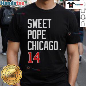 Nice Sweet Pope Chicago 14 T-Shirt featuring vibrant graphics and a comfortable fit, perfect for fans and collectors.