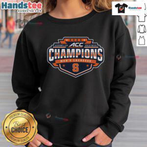 Alt Text: 2025 ACC Men's Lacrosse Conference Tournament Champions sweatshirt featuring Syracuse Orange logo and vibrant colors.