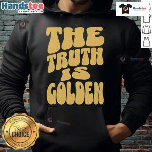 Alt Text: Nice The Truth Is Golden Hoodie featuring a stylish design and vibrant colors, perfect for casual wear.