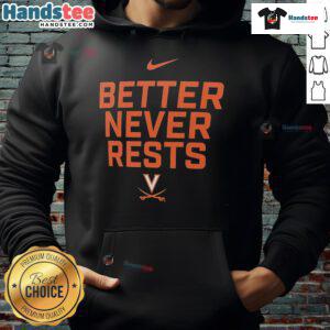 Nice Virginia Cavaliers Better Never Rests Hoodie in navy blue, featuring team logo and stylish design for fans.