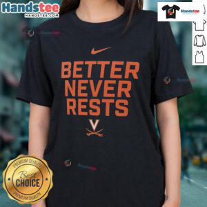 Alt Text: Nice Virginia Cavaliers Better Never Rests ladies tee in navy blue, perfect for fans showcasing team spirit.