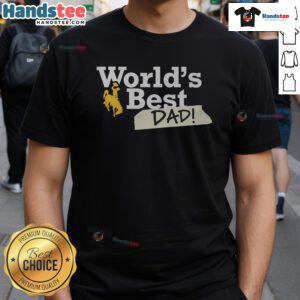 Wyoming Cowboys World's Best Dad T-Shirt featuring vibrant graphics and comfortable fit, perfect for proud dads and fans.