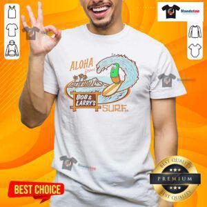 Official Aloha From Bob And Larry's Sure T-Shirt featuring vibrant colors and playful design perfect for fans.