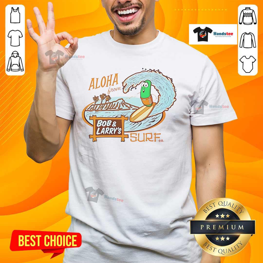Official Aloha From Bob And Larry's Sure T-Shirt featuring vibrant colors and playful design perfect for fans.