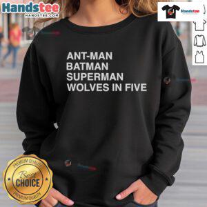Official Ant-Man, Batman, Superman Wolves In Five sweatshirt featuring superhero graphics and vibrant colors.