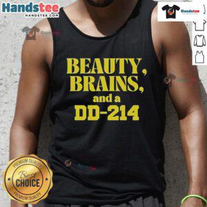 Official Beauty Brains and a DD 214 tank top showcasing military pride and style in a trendy design.