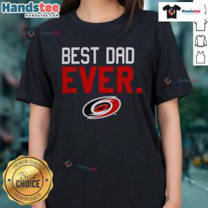 Official Carolina Hurricanes Best Dad Ever Ladies Tee - stylish hockey apparel for proud dads and fans.