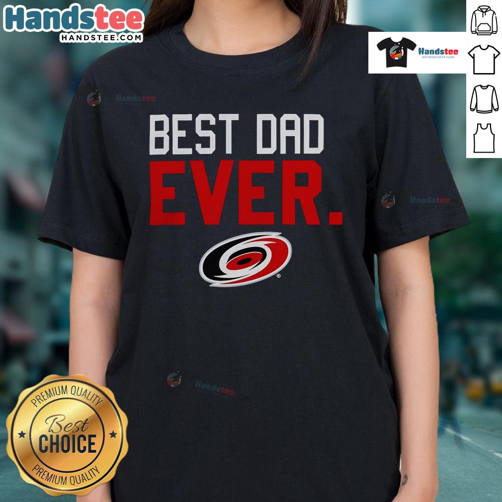 Official Carolina Hurricanes Best Dad Ever Ladies Tee - stylish hockey apparel for proud dads and fans.