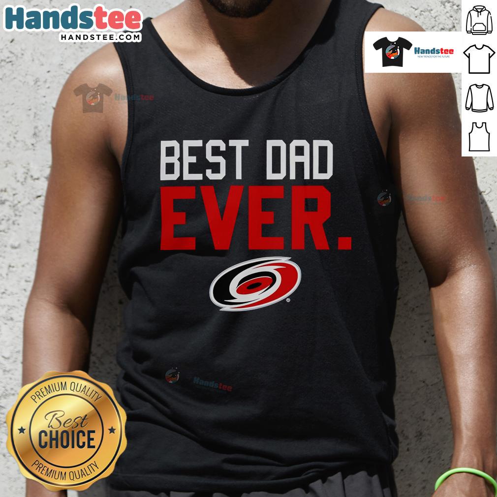 Official Carolina Hurricanes Best Dad Ever tank top featuring team colors and logo, perfect for proud hockey dads.