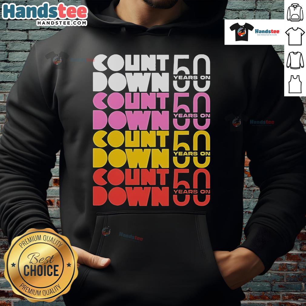 Official Countdown 50 Years On Hoodie featuring a stylish design celebrating the anniversary with vibrant colors.