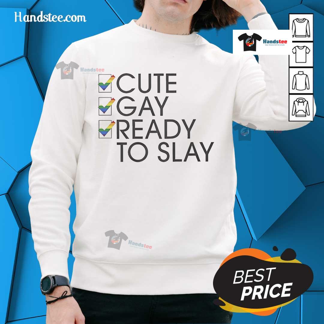 Official Cute Gay Ready To Slay Sweatshirt in vibrant colors, perfect for pride events and casual wear.