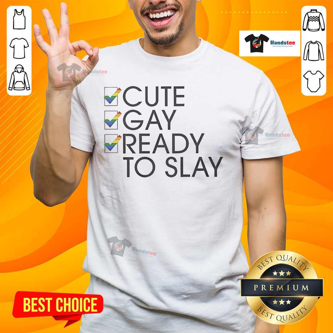 Official Cute Gay Ready To Slay T-Shirt featuring vibrant colors and stylish design, perfect for expressing LGBTQ+ pride.