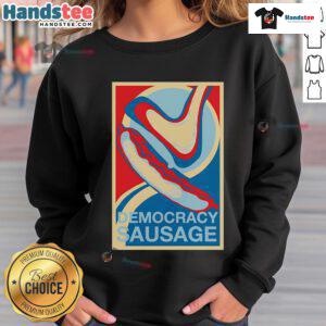Official Democracy Sausage Sweatshirt featuring a bold design, perfect for supporters of democratic values and events.
