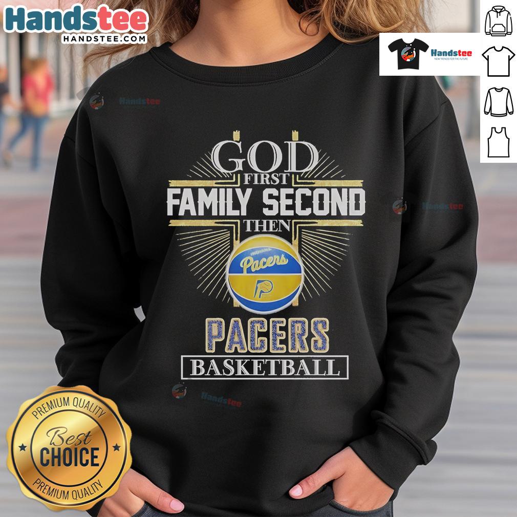 Official God First Family Second Indiana Pacers basketball sweatshirt featuring vibrant team colors and logo.