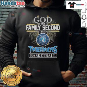 Official God First Family Second Minnesota Timberwolves basketball hoodie, perfect for fans and casual wear.